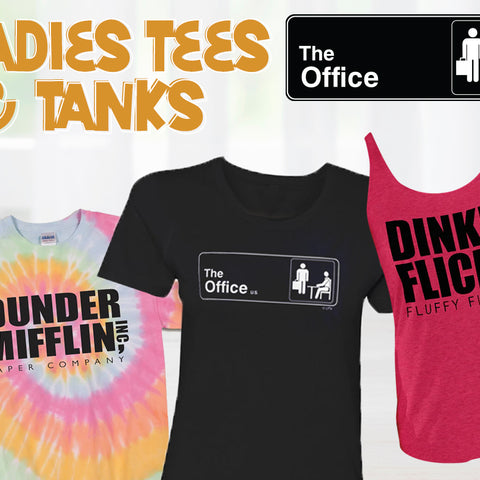 Ladies’ Tees & Tanks - The Office