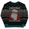 Christmas is Cancelled - Unisex Sweatshirt All-Over