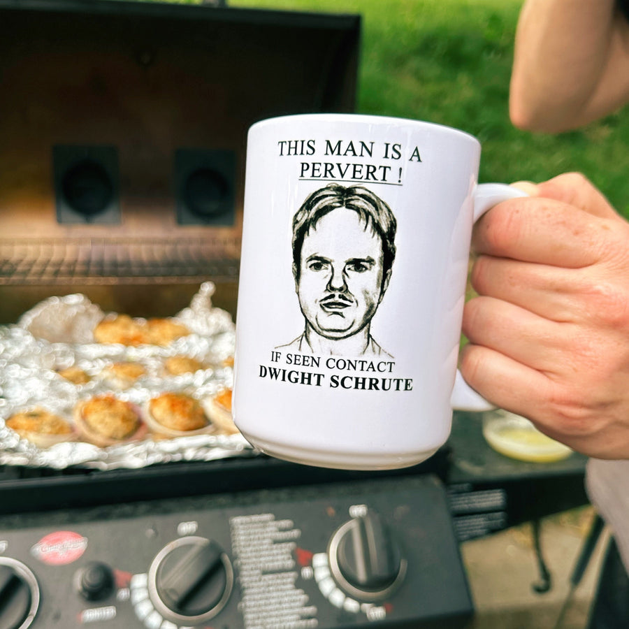 Pervert Dwight - Coffee Mug