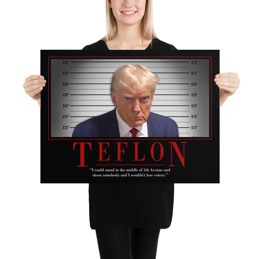 Trump Teflon Motivational Poster