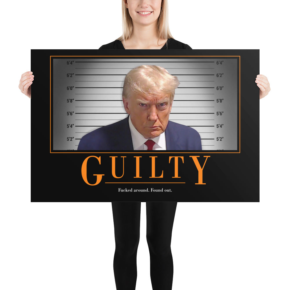 Trump Guilty Motivational Poster