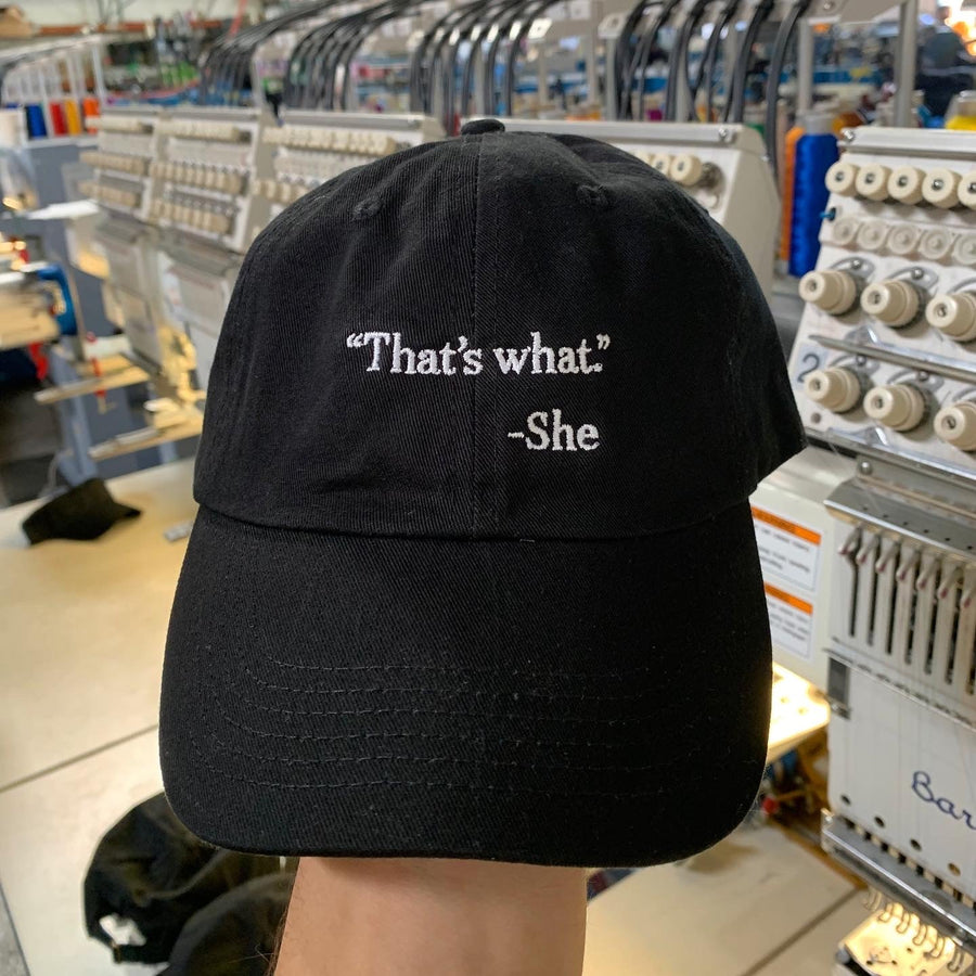 That's What She Said - Dad Hat