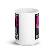 How Dare You? - Coffee Mug