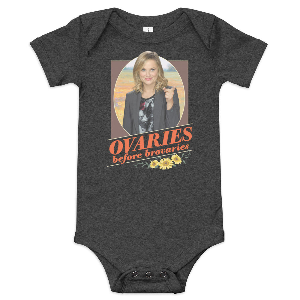 Ovaries Before Brovaries - Baby Onesie