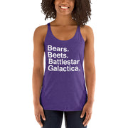 Bears. Beets. BSG. Women's Racerback Tank-Moneyline