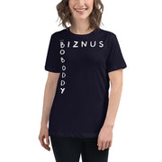 Biznus Boboddy Women's Relaxed T-Shirt-Moneyline