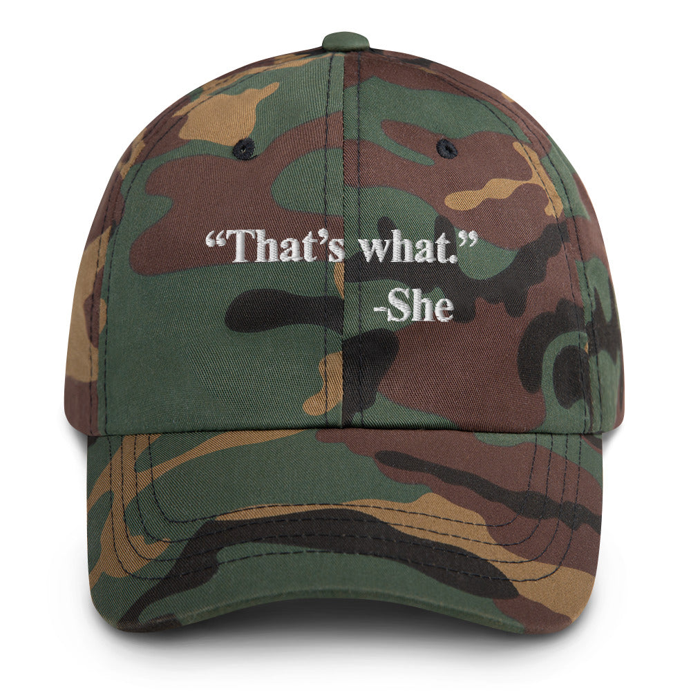 That's What She Said - Dad Hat