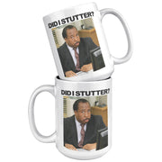 Did I Stutter? - Coffee Mug-Drinkware-Moneyline