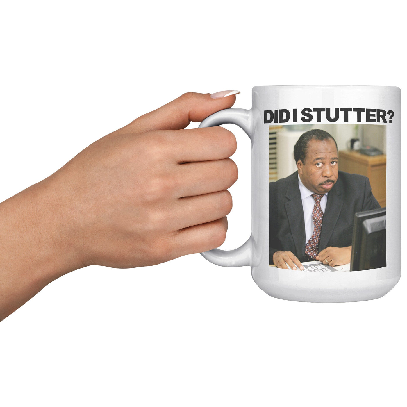Did I Stutter? - Coffee Mug-Drinkware-Moneyline
