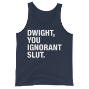 Dwight, You Ignorant Slut Men's Tank Top-Moneyline