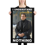 I Understand Nothing Poster