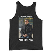 I Understand Nothing Men's Tank Top-Moneyline