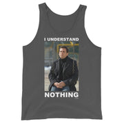 I Understand Nothing Men's Tank Top-Moneyline