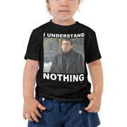 I Understand Nothing Toddler Tee-Moneyline