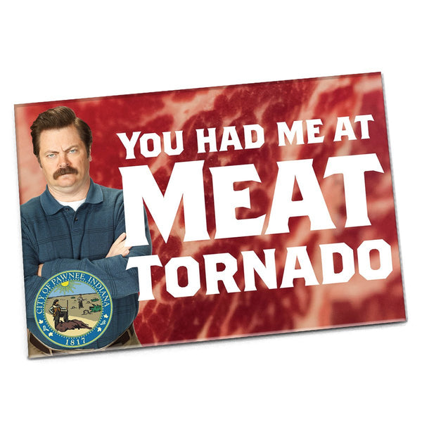 MAGNET: PARKS AND REC "YOU HAD ME AT MEAT TORNADO"-Refrigerator Magnets-Moneyline