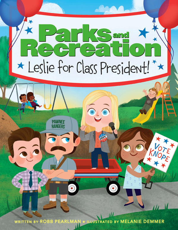 Parks and Recreation - Leslie For Class President!
