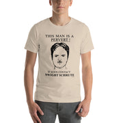Pervert Dwight T-Shirt-Moneyline