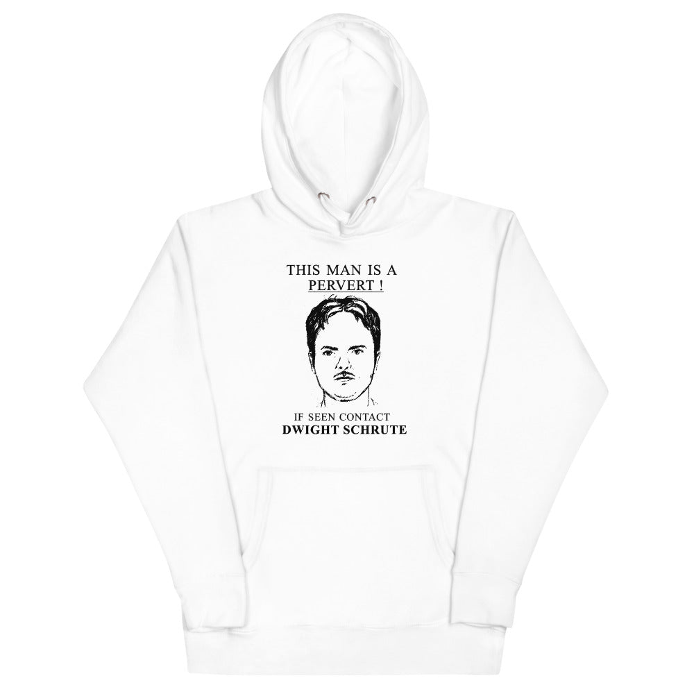 Pervert Dwight Unisex Hoodie-Moneyline