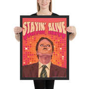 Stayin Alive Framed Poster