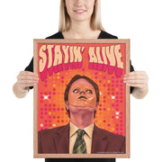Stayin Alive Framed Poster