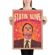 Stayin Alive Framed Poster