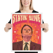 Stayin Alive Framed Poster