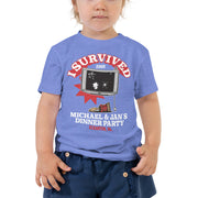 I Survived Michael & Jan's Dinner Party - Toddler Tee