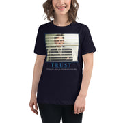 Trust Motivational Women's Relaxed T-Shirt-Moneyline