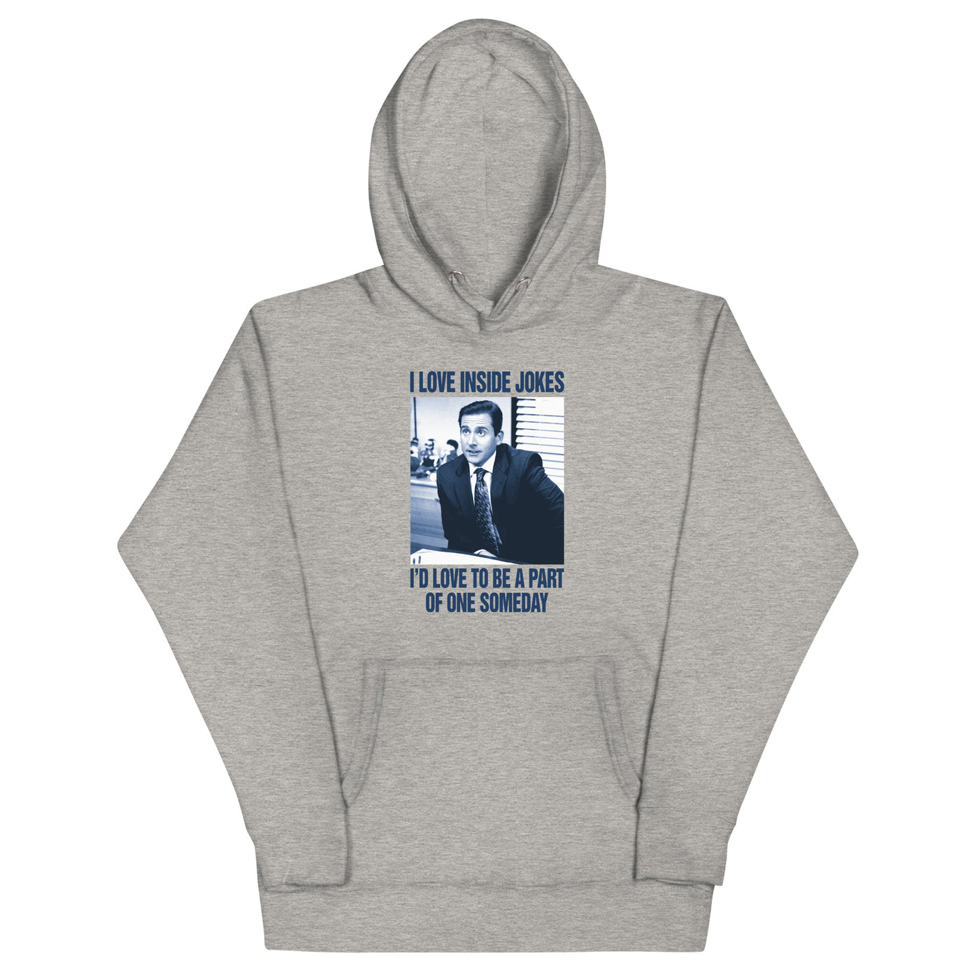 I Love Inside Jokes Unisex Hoodie