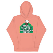 Chef Boy Have You Lost? - Unisex Hoodie