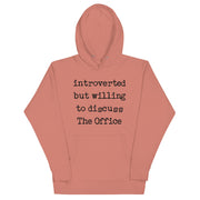 Willing To Discuss the Office - Unisex Hoodie
