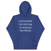 Willing To Discuss the Office - Unisex Hoodie