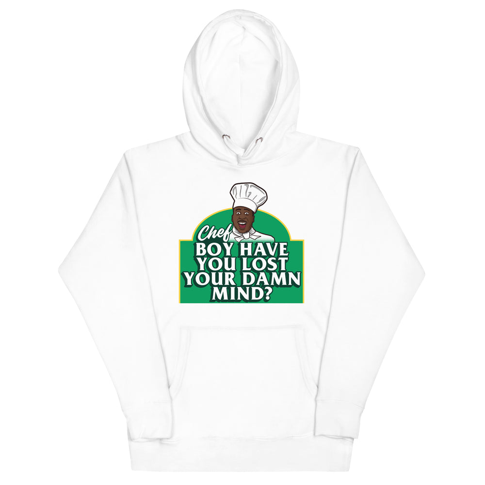 Chef Boy Have You Lost? - Unisex Hoodie