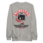 I Survived Michael and Jan's Dinner Party Unisex Premium Sweatshirt