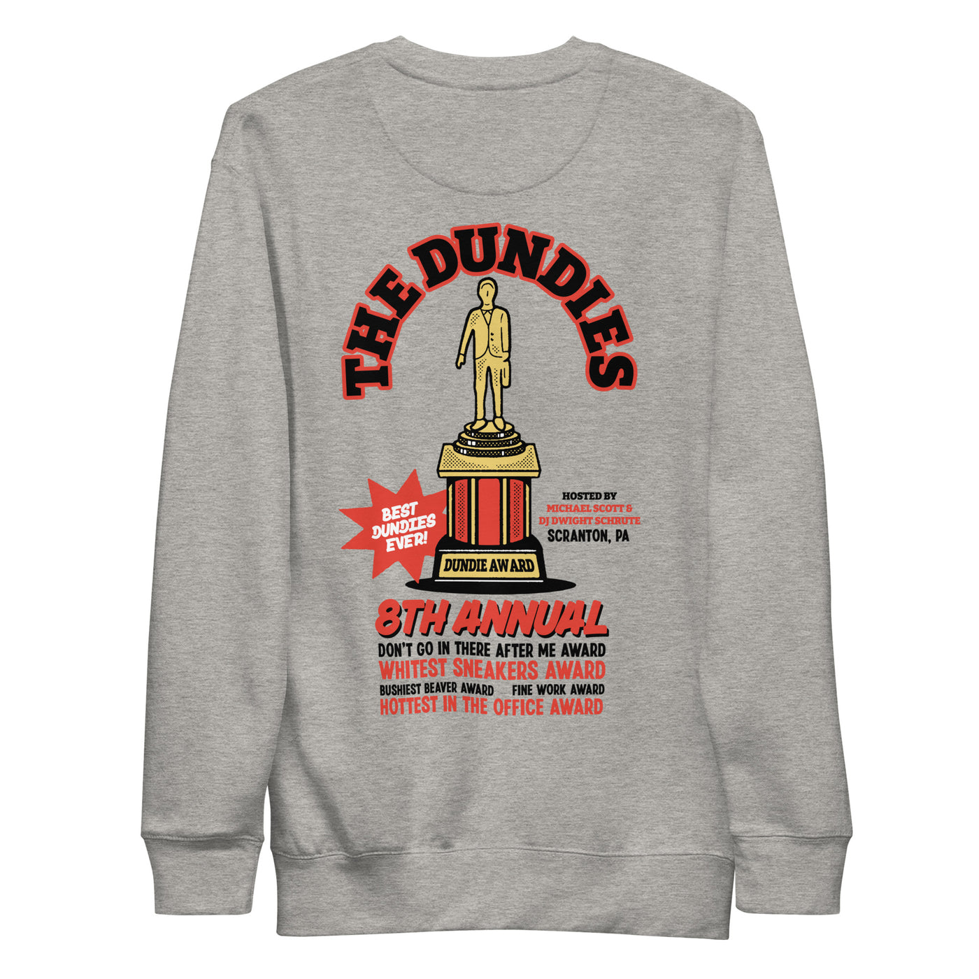 The 8th Annual Dundie Awards Unisex Premium Sweatshirt