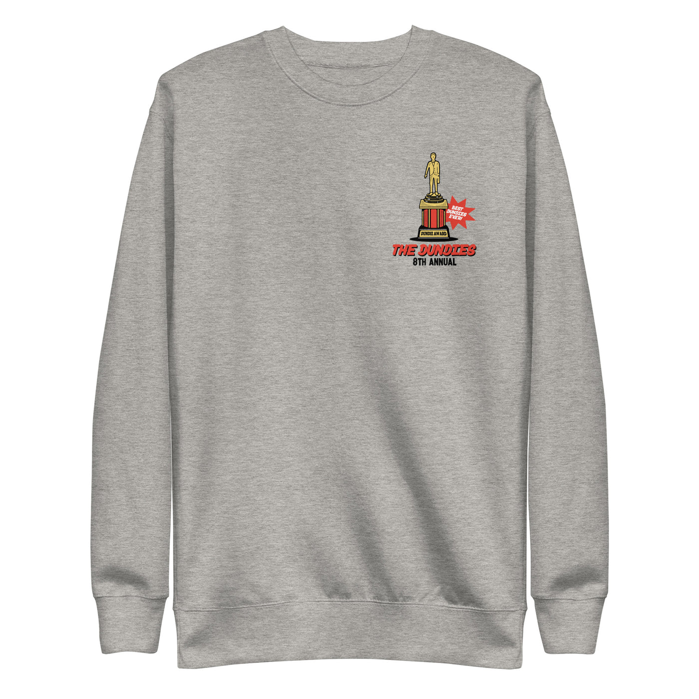 The 8th Annual Dundie Awards Unisex Premium Sweatshirt