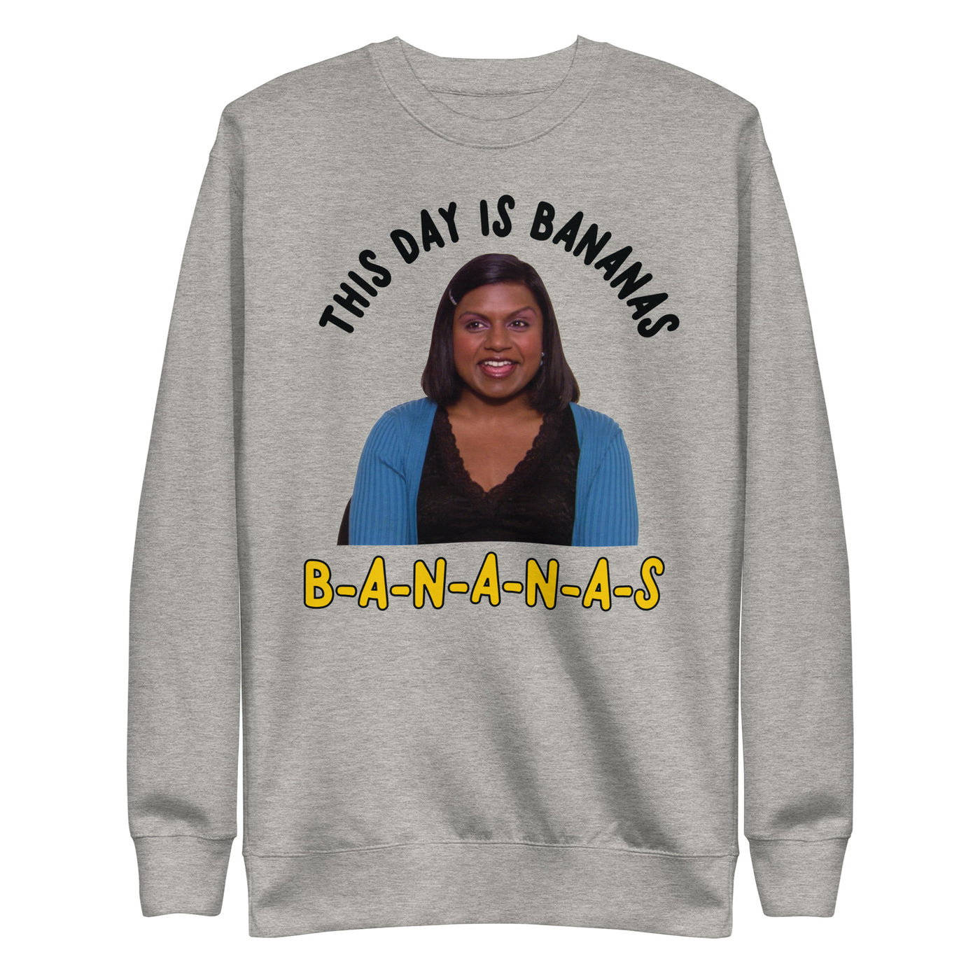 This Day is Bananas Unisex Premium Sweatshirt