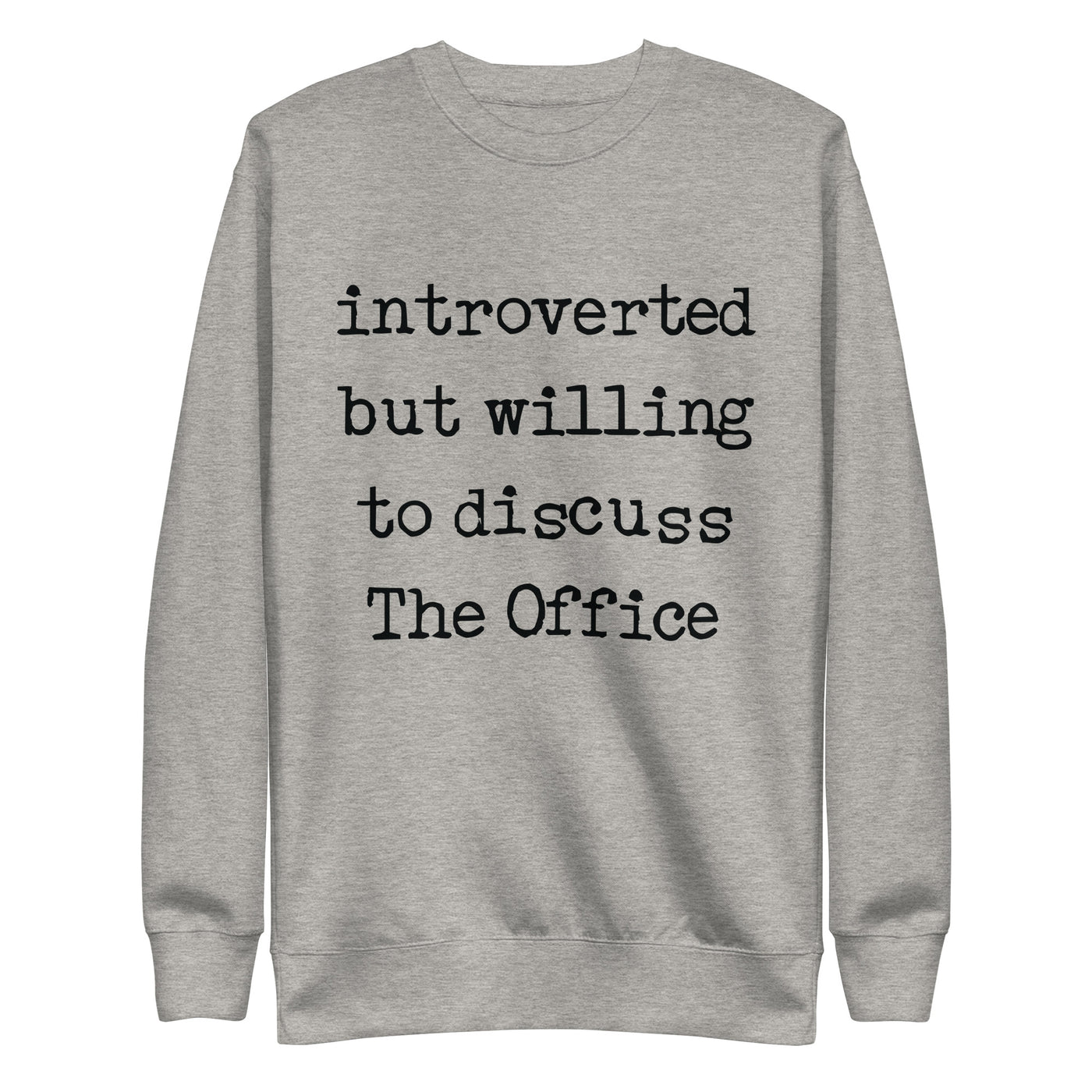 Willing To Discuss The Office - Unisex Premium Sweatshirt