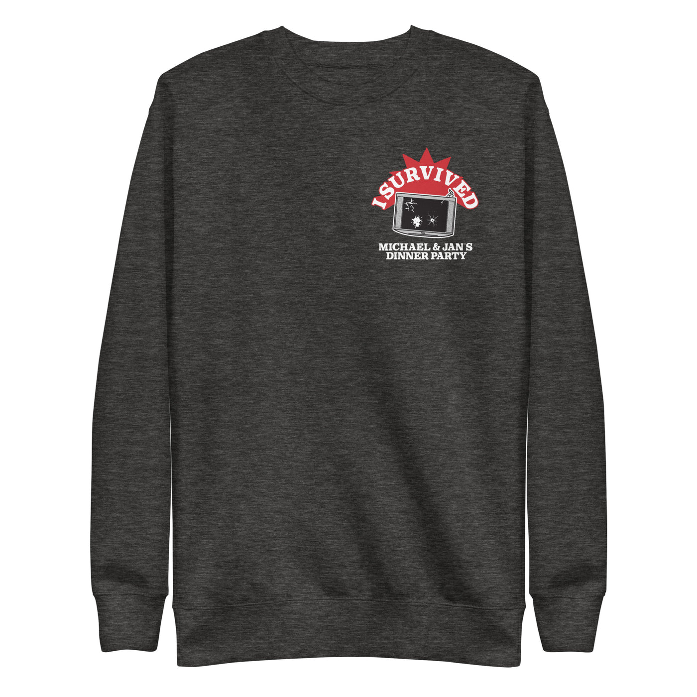 I Survived Michael and Jan's Dinner Party Unisex Premium Sweatshirt
