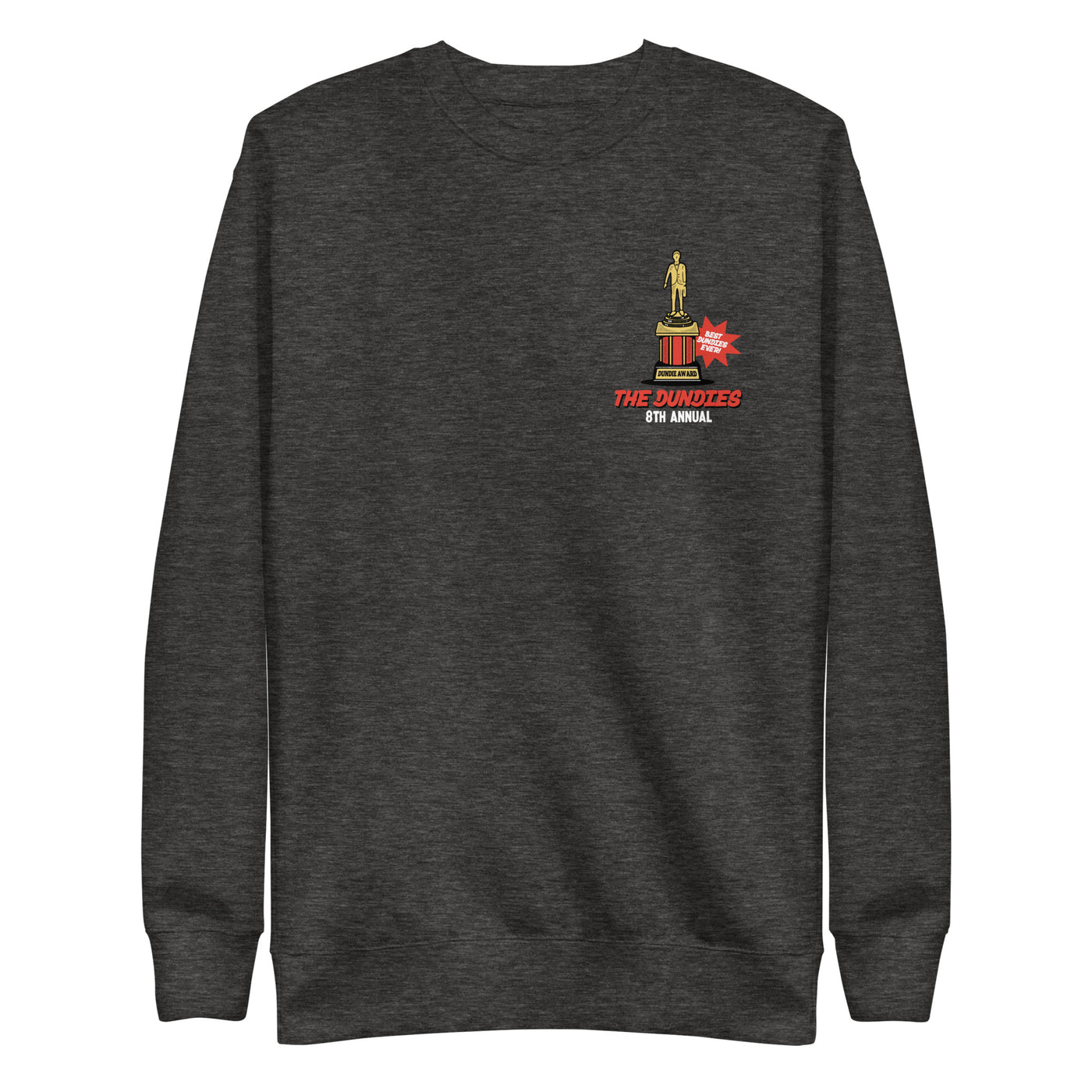 The 8th Annual Dundie Awards Unisex Premium Sweatshirt