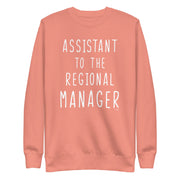 Assistant To The Regional Manager Unisex Premium Sweatshirt
