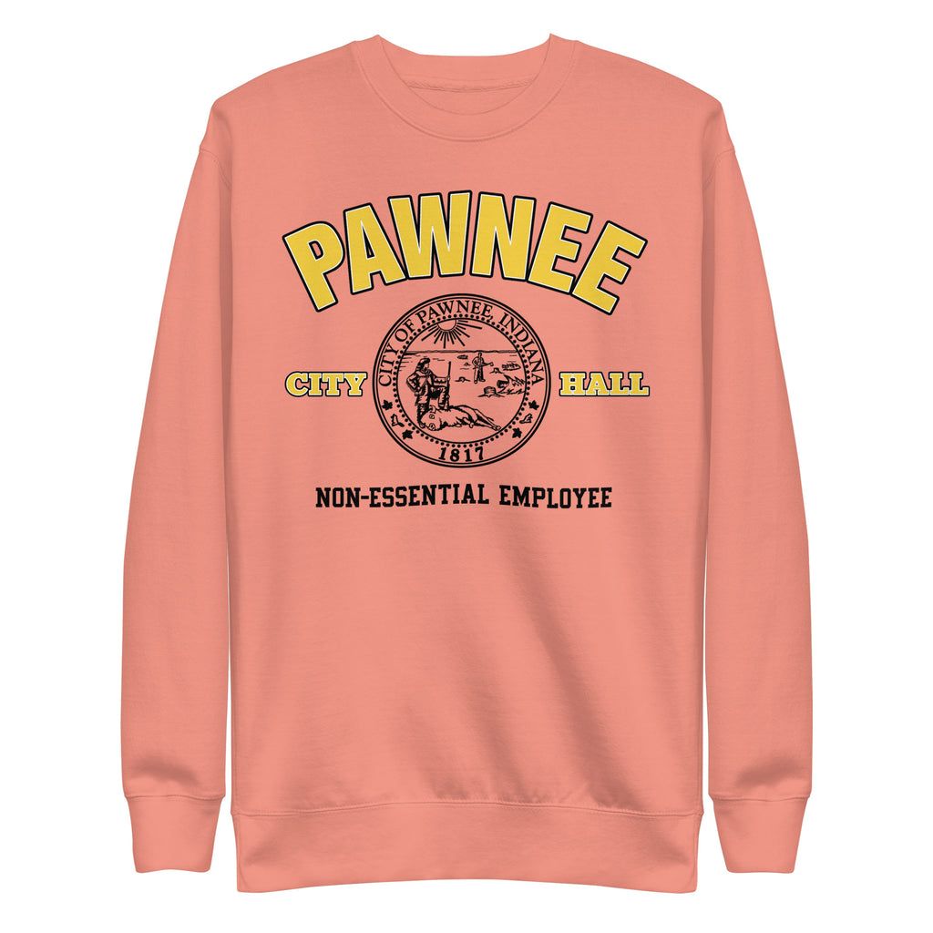 Pawnee Non-Essential Employee - Unisex Sweatshirt