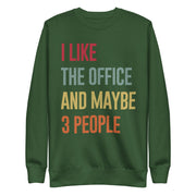 I Like The Office - Unisex Premium Sweatshirt