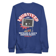 I Survived Michael and Jan's Dinner Party Unisex Premium Sweatshirt