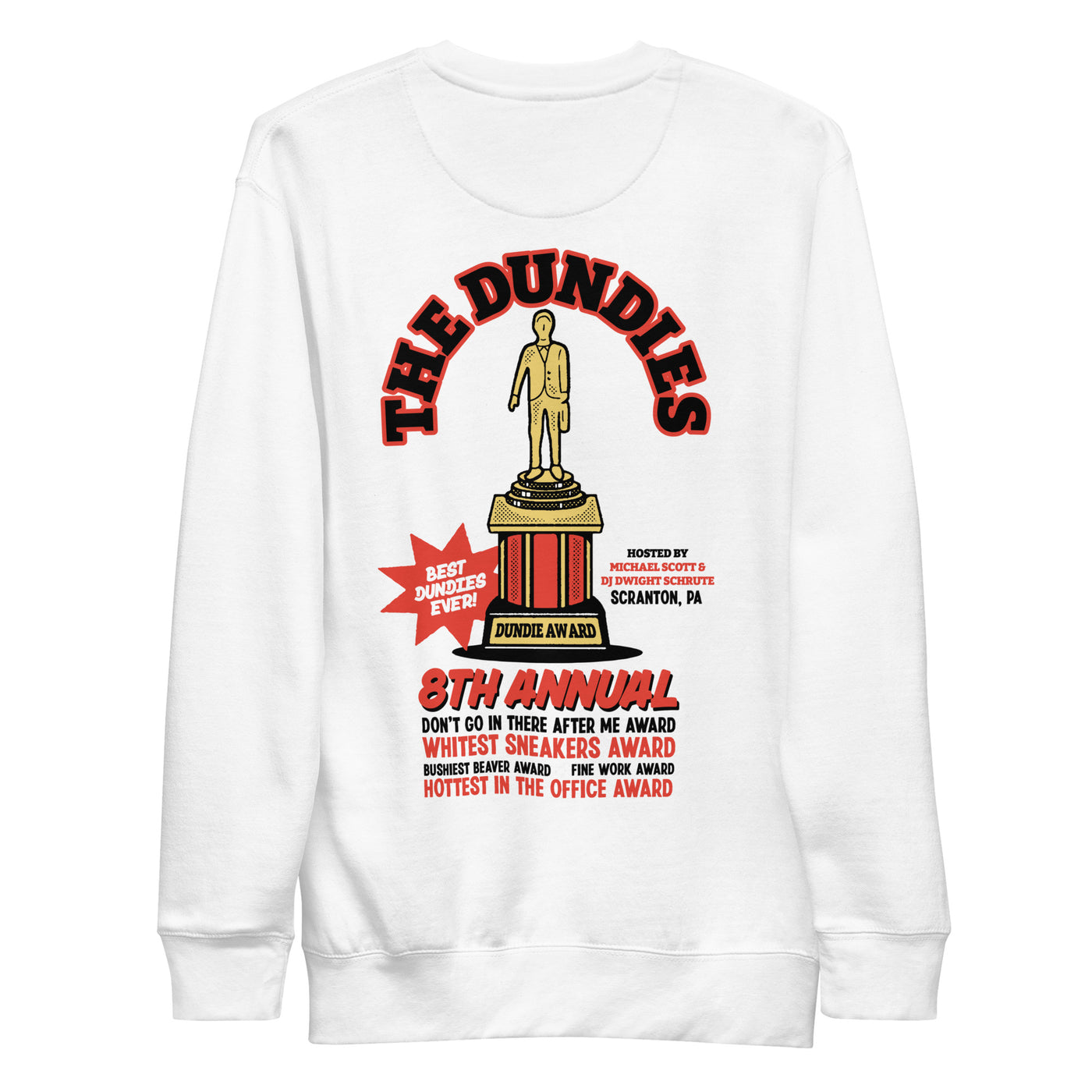 The 8th Annual Dundie Awards Unisex Premium Sweatshirt