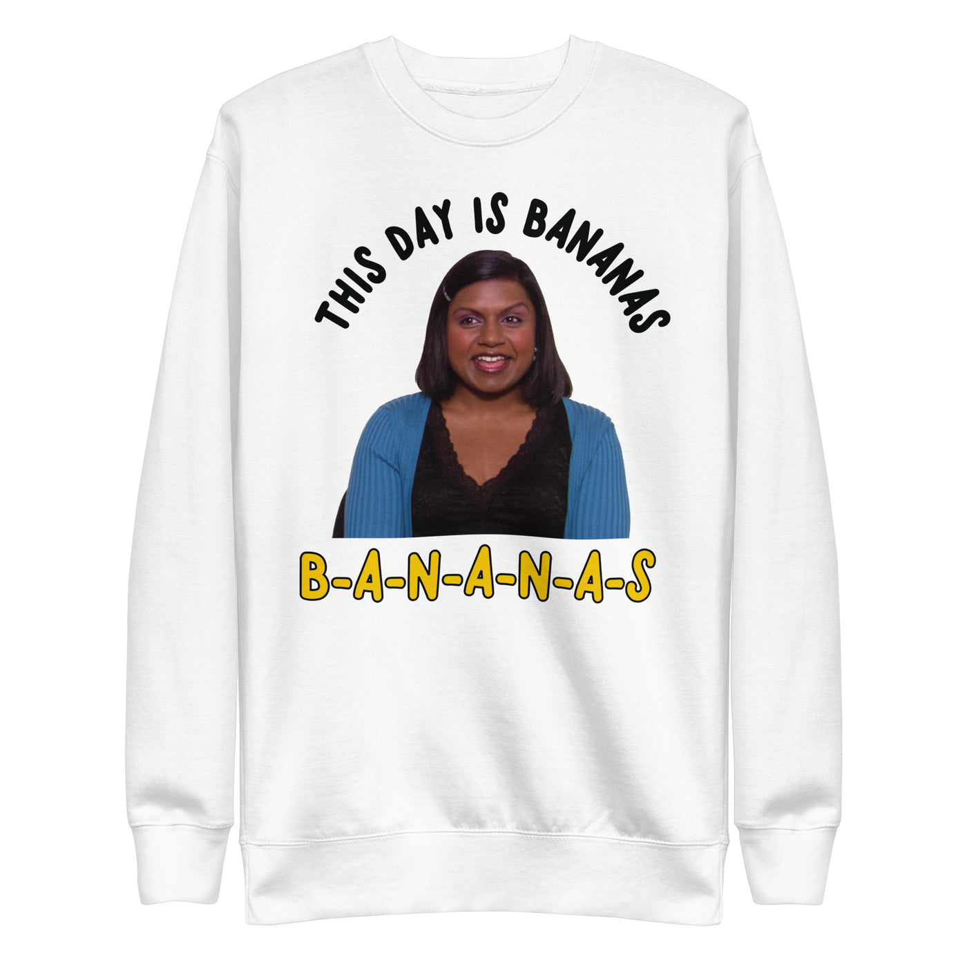 This Day is Bananas Unisex Premium Sweatshirt