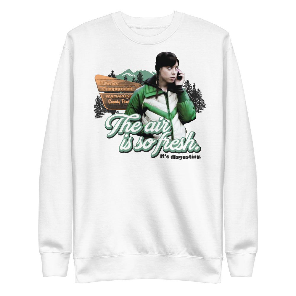 The Air Is So Fresh It's Disgusting - Unisex Premium Sweatshirt