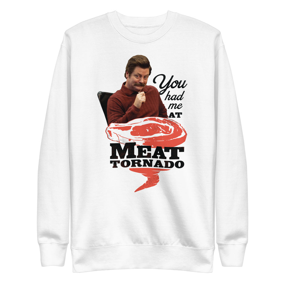 You Had Me At Meat Tornado - Unisex Sweatshirt
