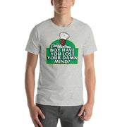 Chef Boy Have You Lost? - T-Shirt