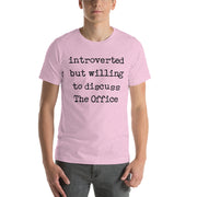 Willing To Discuss The Office - T-Shirt